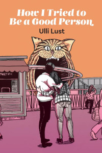 Cover of How I Tried to Be a Good Person