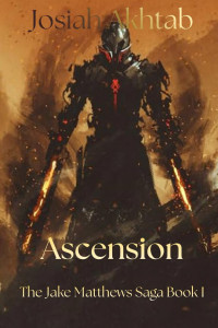 Cover of Ascension: The Jake Matthews Saga Book I
