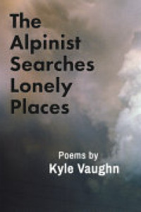 Cover of The Alpinist Searches Lonely Places