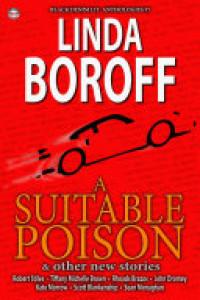 Cover of Black Denim Lit #7: A Suitable Poison: [August, 2014]