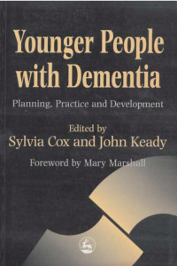 Cover of Younger People with Dementia: Planning, Practice and Development