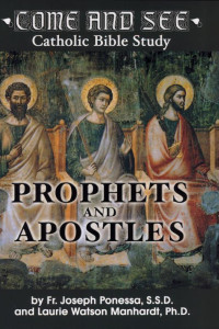 Cover of Come and See: Prophets and Apostles