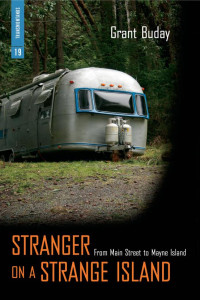 Cover of Stranger on a Strange Island: From Main Street to Mayne Island