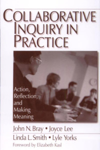 Cover of Collaborative Inquiry in Practice: Action, Reflection, and Making Meaning
