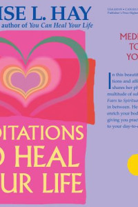 Cover of Meditations to Heal Your Life