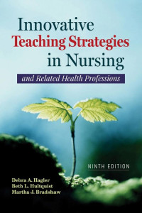 Cover of Innovative Teaching Strategies in Nursing and Related Health Professions