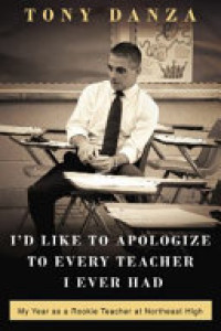 Cover of I'd Like to Apologize to Every Teacher I Ever Had
