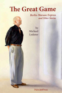 Cover of The Great Game: Berlin-Warsaw Express and Other Stories
