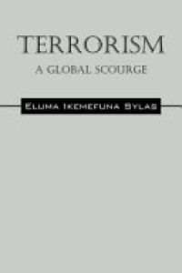 Cover of Terrorism: A Global Scourge