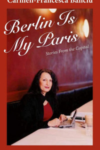 Cover of Berlin Is My Paris: Stories From the Capital