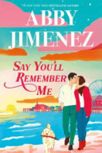 Cover of Say You'll Remember Me