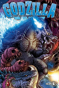 Cover of Godzilla: Rulers of Earth, Vol. 6