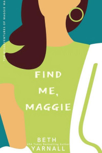 Cover of Find Me, Maggie