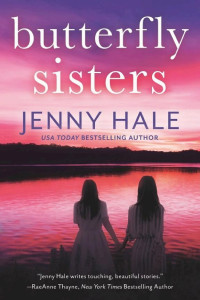 Cover of Butterfly Sisters: An unforgettable, heartwarming love story