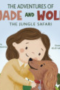 Cover of The Adventures of Jade and Wolf