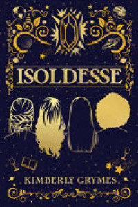 Cover of Isoldesse: Aevo Compendium Series, Book 1