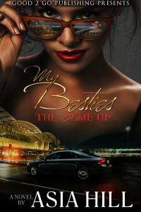 Cover of My Besties: The Come Up