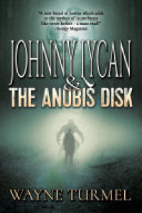 Cover of Johnny Lycan & the Anubis Disk