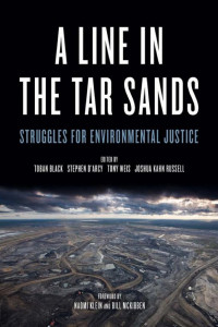 Cover of Line in the Tar Sands: Struggles for Environmental Justice