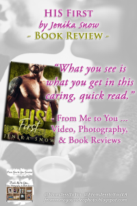 HIS FIRST by Jenika Snow
