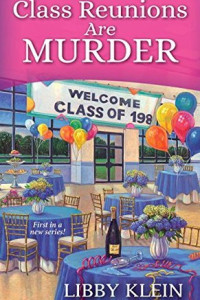  Sue’s review of Class Reunions Are Murder 