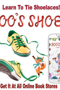 Boo's Shoes - A Rabbit and Fox Story: Learn To Tie Shoelaces