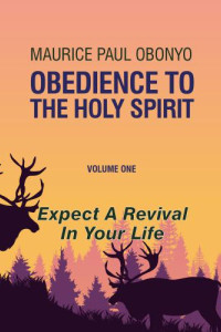 OBEDIENCE TO THE HOLY SPIRIT: Expect A Revival In Your Life 