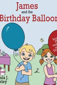 Win James and the Birthday Balloon Children's Book