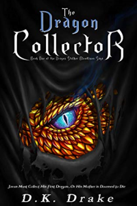 Javan must collect his first dragon...or his mother is doomed to die.