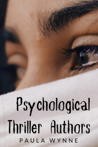 Psychological Thriller Authors To Follow