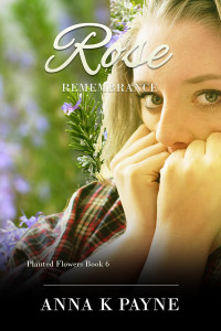 Rose, Book 6 of Planted Flowers Christian suspense series