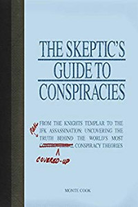 Skeptic's Guide to Conspiracies