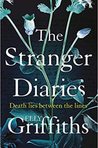 Win The Stranger Diaries by Elly Griffiths