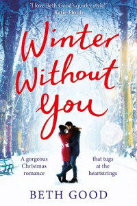 Winter Without You: The heartwarming and emotional read for Christmas 2018