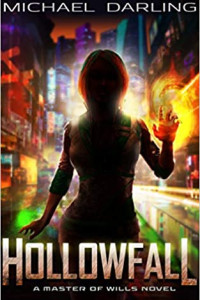 Hollowfall by Michael Darling