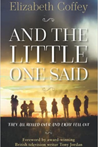  And The Little One Said Paperback – 30 April 2021 by Elizabeth Coffey (Author)