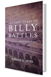 Book Three of Finding Billy Battles Trilogy