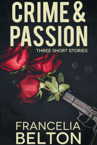 Crime & Passion_Three Short Stories_cover