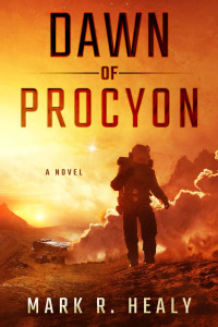 Dawn of Procyon by Mark R. Healy