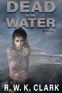 Dead in the Water a heart-pounding sci-fi thriller