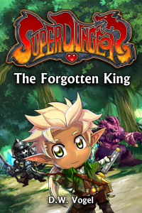 The Forgotten King by D.W. Vogel