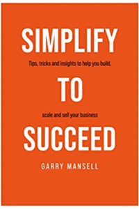 Garry Mansell - Simplify To Succeed