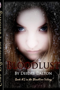 BLOODLUST by Deborah O'Toole writing as Deidre Dalton