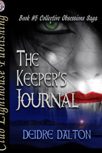 THE KEEPER'S JOURNAL by Deborah O'Toole writing as Deidre Dalton