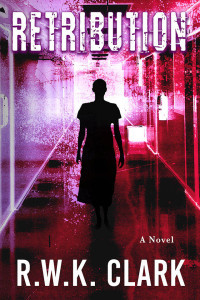 Retribution a pulse pounding psychological thriller