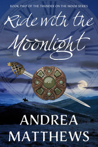 Ride with the Moonlight - Book 2 Thunder on the Moor series