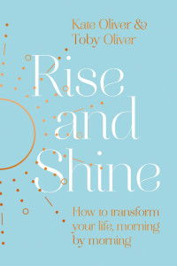 Cover image of the book Rise and Shine. Blue background with a golden sun graphic and white writing.