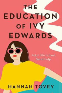  The Education of Ivy Edwards- a totally hilarious and relatable romantic comedy
