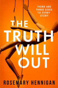  The Truth Will Out by Rosemary Hennigan