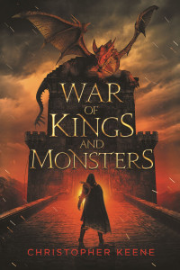 War of Kings and Monsters by Christopher Keene